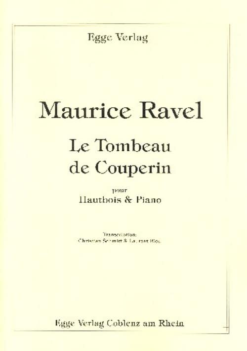 EGGE VERLAG RAVEL M. - LE TOMBEAU DE COUPERIN - HAUTBOIS ET PIANO