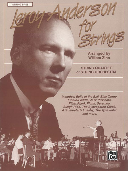 ALFRED PUBLISHING ANDERSON LEROY - LEROY ANDERSON FOR STRINGS BASS - FULL ORCHESTRA