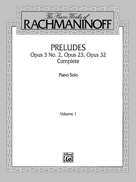 ALFRED PUBLISHING RACHMANINOV SERGEI - PRELUDES COMPLETE 1 - PIANO SOLO