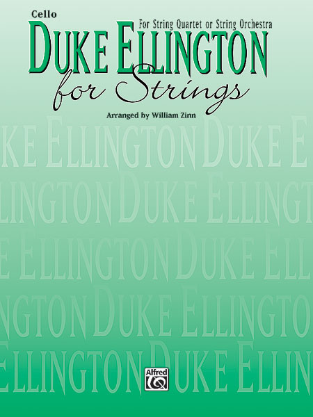 ELLINGTON DUKE - DUKE ELLINGTON FOR STRINGS - CELLO