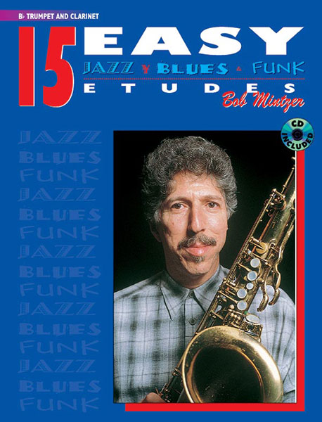 ALFRED PUBLISHING MINTZER BOB - 15 EASY JAZZ BLUES & FUNK ETUDES + CD - TRUMPET