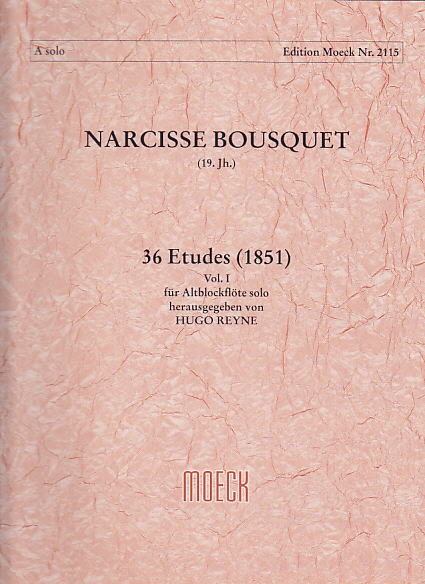 MOECK BOUSQUET N. - 36 ETUDES (1851) VOL. 1 - FLUTE A BEC ALTO