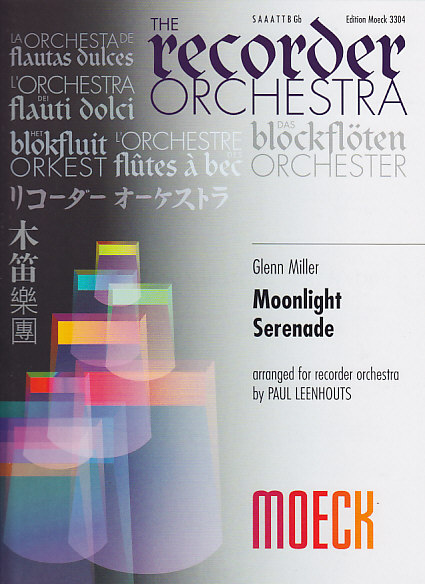 MOECK Miller G. - Moonlight Serenade - Ensemble De Flutes A Bec