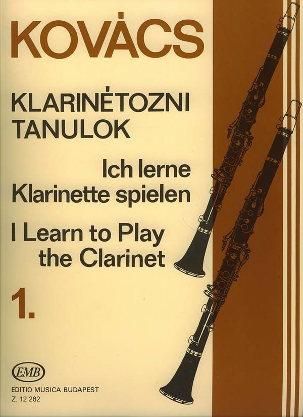 EMB (EDITIO MUSICA BUDAPEST) KOVACS B. - I LEARN TO PLAY THE CLARINET VOL.1