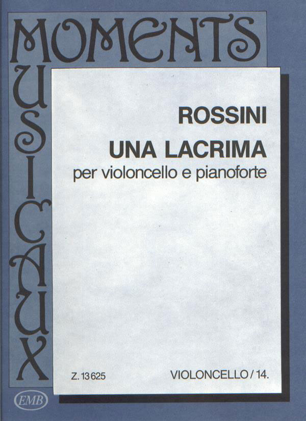 EMB (EDITIO MUSICA BUDAPEST) ROSSINI G. - LACRIMA - VIOLONCELLE ET PIANO