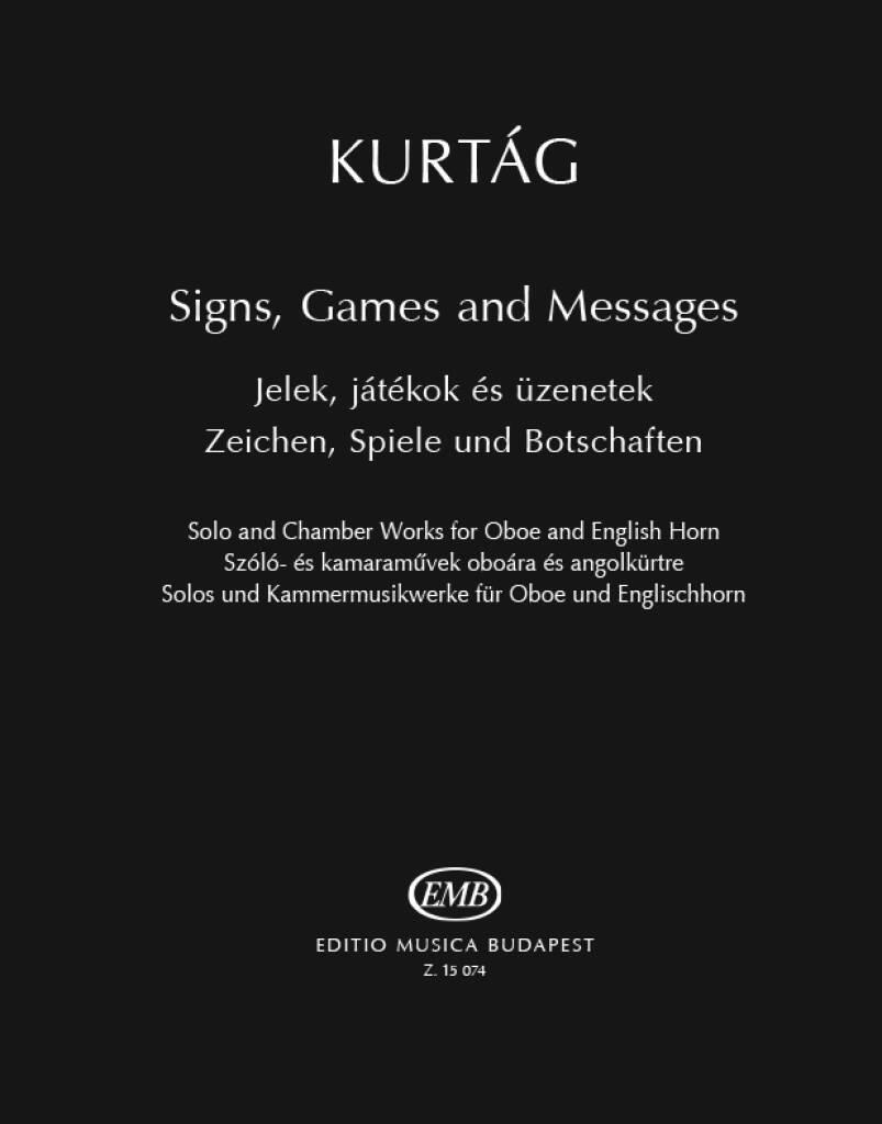 EMB (EDITIO MUSICA BUDAPEST) KURTAG GYORGY - SIGNS GAMES AND MESSAGES - HAUTBOIS & COR ANGLAIS