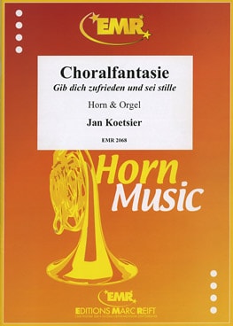 MARC REIFT KOETSIER JAN - CHORALFANTASIE - HORN & ORGEL