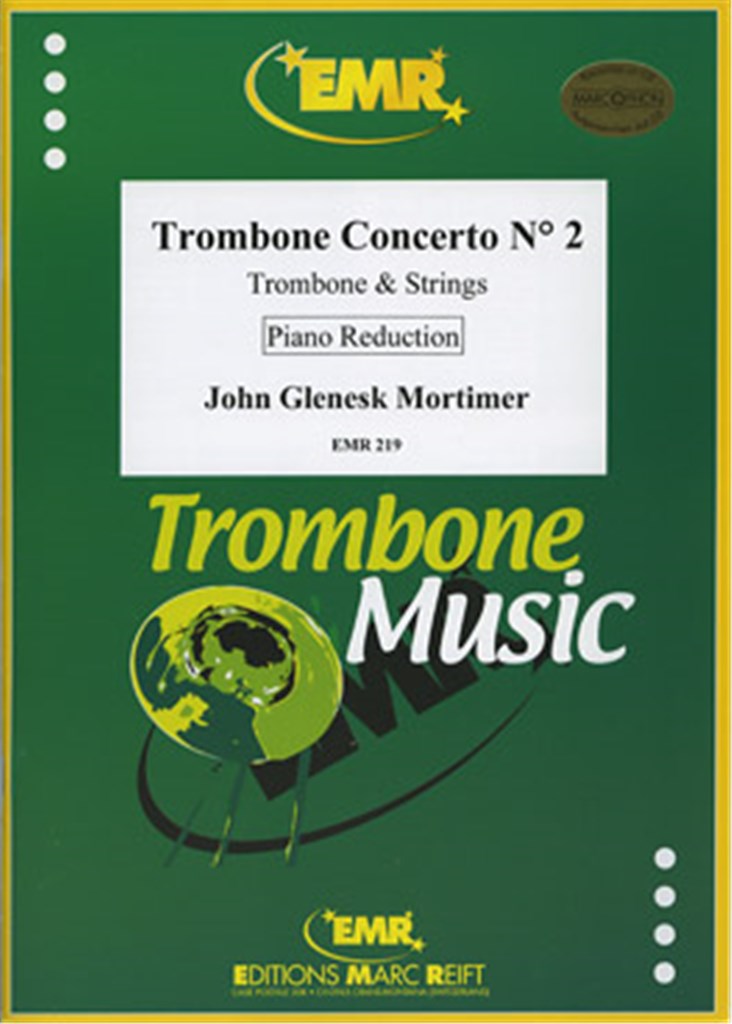 MARC REIFT MORTIMER JOHN GLENESK - CONCERTO N°2 - TROMBONE & PIANO