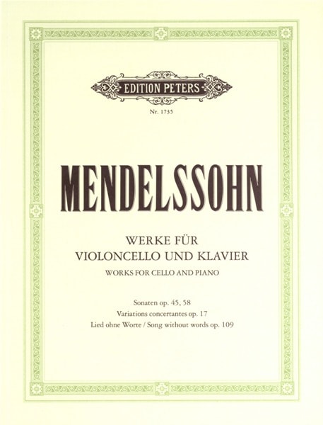 EDITION PETERS MENDELSSOHN FELIX - ORIGINAL COMPOSITIONS - CELLO AND PIANO