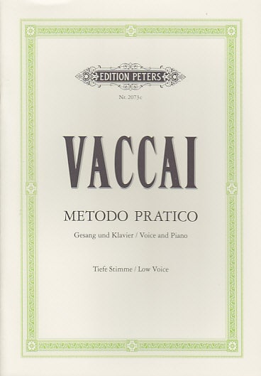 EDITION PETERS VACCAI - METHODE PRATIQUE (VOIX GRAVE)