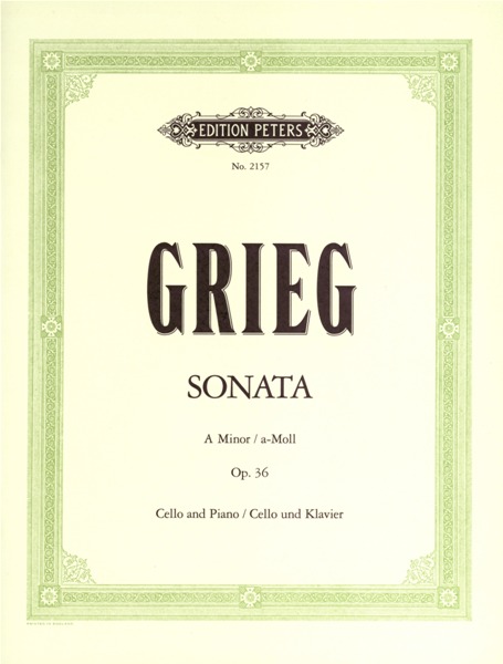 EDITION PETERS Grieg Edvard - Cello Sonata In A Minor Op.36 - Cello And Piano