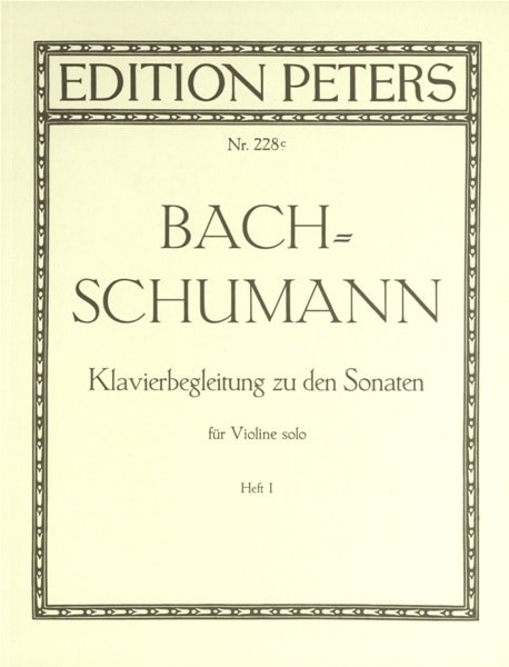 EDITION PETERS BACH JOHANN SEBASTIAN - PIANO ACCOMPANIMENT TO THE SONATAS FOR SOLO VIOLIN, VOL.1 - VIOLIN AND PIAN