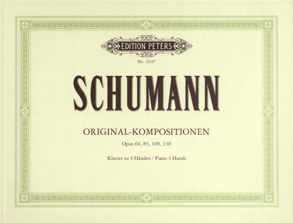 EDITION PETERS SCHUMANN ROBERT - ORIGINAL COMPOSITIONS - PIANO 4 HANDS