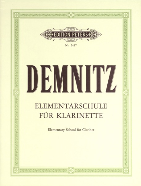 EDITION PETERS DEMNITZ FRIEDRICH - ELEMENTARY CLARINET TUTOR - CLARINET