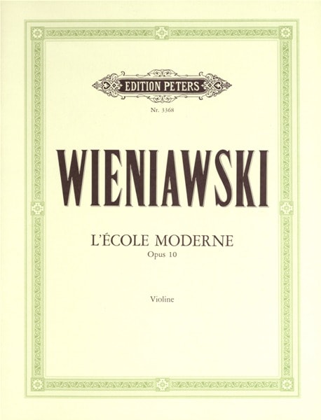 EDITION PETERS WIENIAWSKI HENRI - L'ECOLE MODERNE OP.10 - VIOLIN