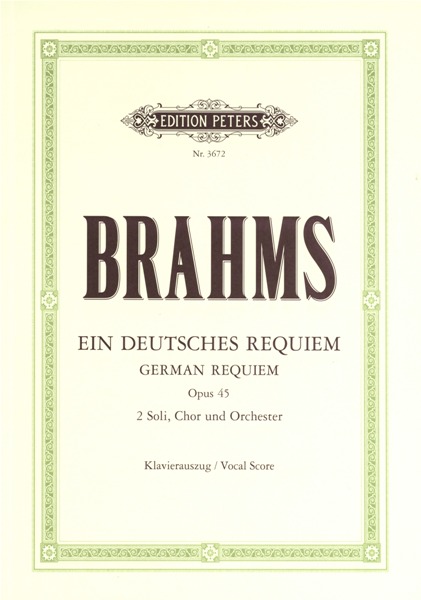 EDITION PETERS Brahms Johannes - Ein Deutches Requiem Op. 45 - Mixed Choir (par 10 Minimum)