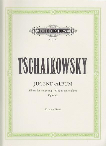 EDITION PETERS TCHAIKOVSKY P.I. - ALBUM A LA JEUNESSE OP.39 - PIANO