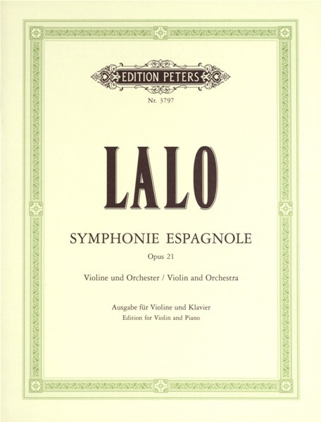 EDITION PETERS LALO EDOUARD - SYMPHONIE ESPAGNOLE OP.21 - VIOLIN AND PIANO