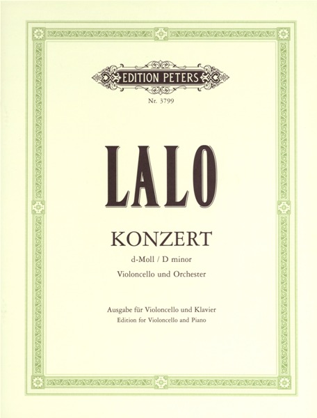 EDITION PETERS LALO EDOUARD - CONCERTO IN D MINOR - CELLO AND PIANO