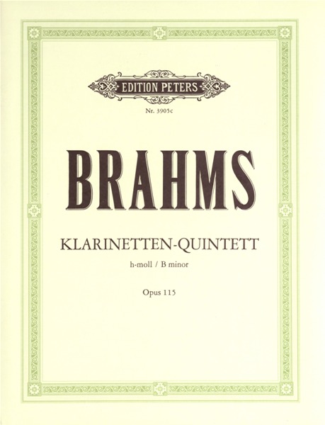 EDITION PETERS Brahms Johannes - Quintet In B Minor Op.115 - Clarinet(s) And Other Instruments