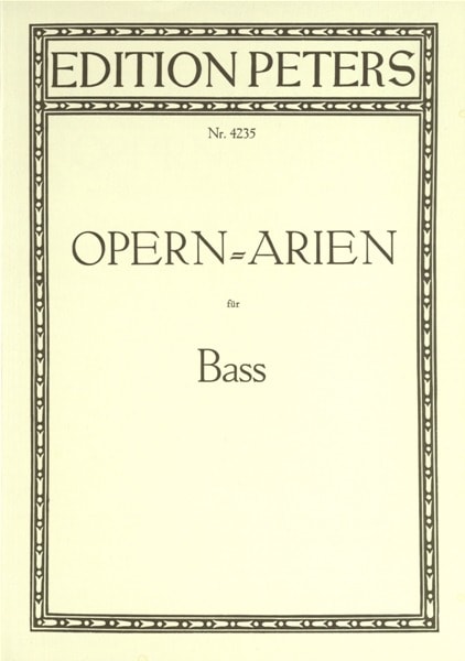 EDITION PETERS OPERA ARIAS FOR BASS - VOICE AND PIANO (PAR 10 MINIMUM)