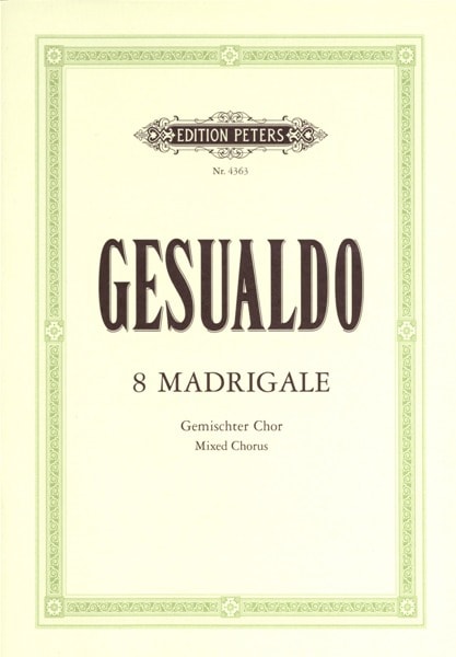 EDITION PETERS GESUALDO CARLO - 8 MADRIGALS - SSATB.SAATB UNACCOMPANIED (PAR 10 MINIMUM)