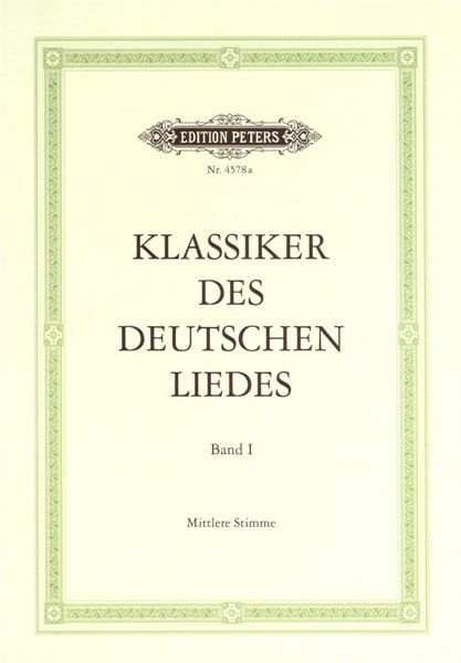 EDITION PETERS CLASSICS OF THE GERMAN LIED - VOICE AND PIANO (PAR 10 MINIMUM)