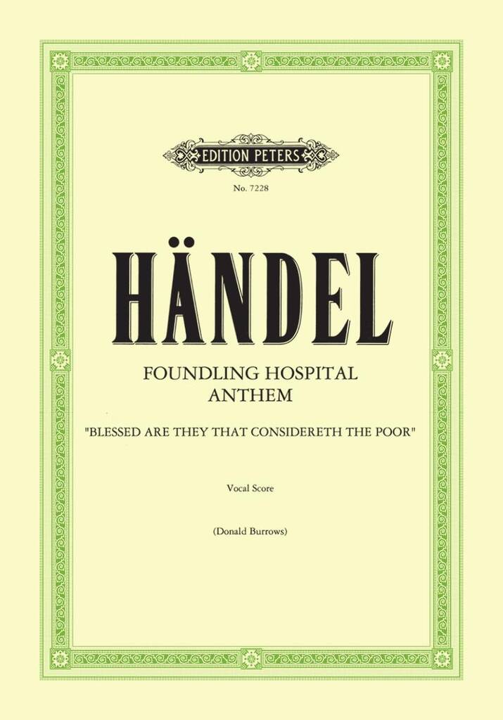 EDITION PETERS Handel G. F. - Foundling Hospital Anthem - Vocal Score