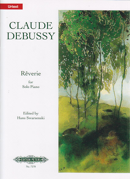 EDITION PETERS DEBUSSY C. - REVERIE (1890) - PIANO 