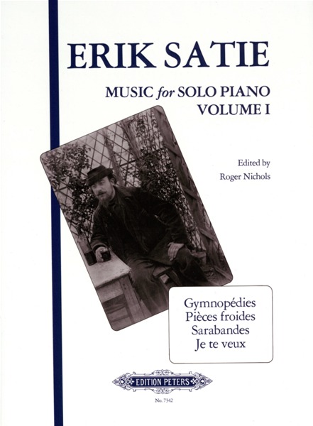 EDITION PETERS SATIE ERIC - MUSIC FOR PIANO VOL.1 - PIANO