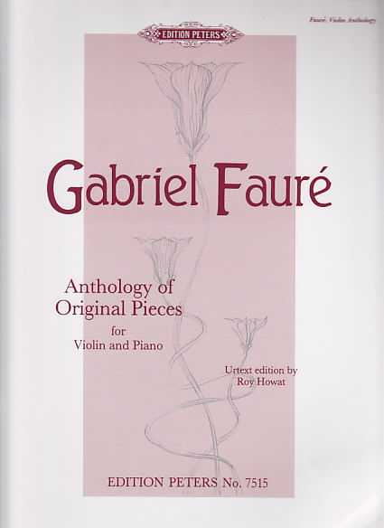 EDITION PETERS FAURE G. - ANTHOLOGY OF ORIGINAL PIECES - VIOLON ET PIANO