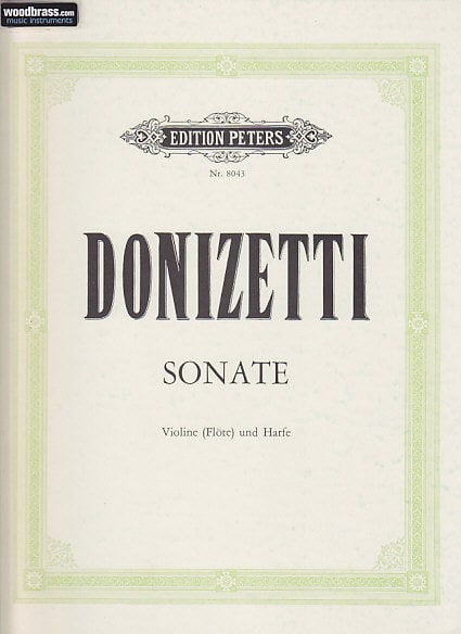 EDITION PETERS DONIZETTI GAETANO - SONATE - VIOLON (FLUTE) ET HARPE