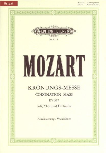 EDITION PETERS MOZART WOLFGANG AMADEUS - CORONATION MASS C K.317 - VOCAL SCORE (PAR 10 MINIMUM)