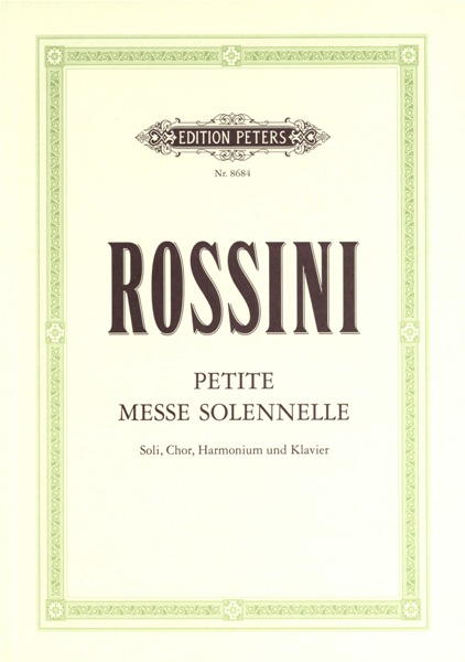 EDITION PETERS Rossini Gioacchino - Petite Messe Solennelle - Mixed Choir (par 10 Minimum)