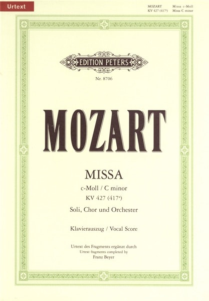 EDITION PETERS MOZART WOLFGANG AMADEUS - MASS IN C MINOR K427 - MIXED CHOIR (PAR 10 MINIMUM)