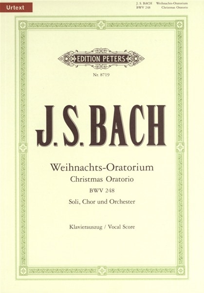 EDITION PETERS BACH JOHANN SEBASTIAN - CHRISTMAS ORATORIO BWV 248 - MIXED CHOIR (PAR 10 MINIMUM)