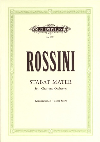 EDITION PETERS ROSSINI GIOACCHINO - STABAT MATER - MIXED CHOIR (PER 10 MINIMUM)