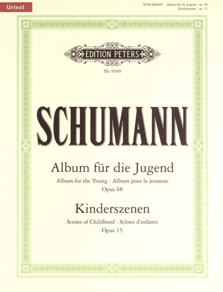 EDITION PETERS SCHUMANN ROBERT - ALBUM FOR THE YOUNG OP.68 SCENES FROM CHILDHOOD OP.15 - PIANO
