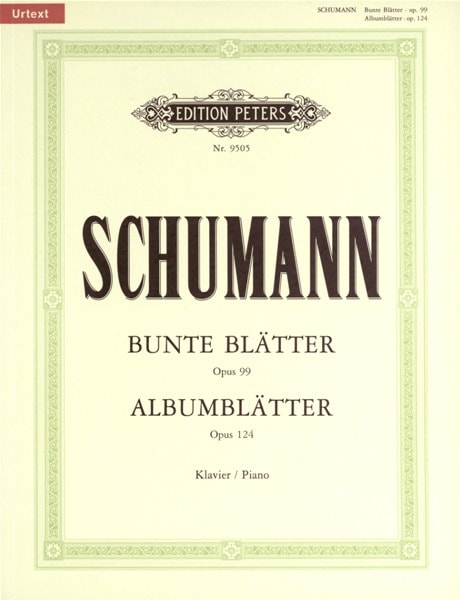 EDITION PETERS SCHUMANN ROBERT - ALBUM LEAVES OP.124 BUNTE BLÃ„TTER OP.99 - PIANO