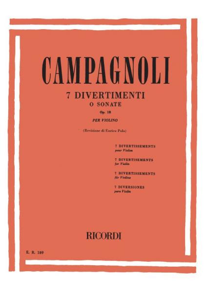 RICORDI CAMPAGNOLI B. - 7 DIVERTIMENTI O SONATE OP.18 - VIOLON