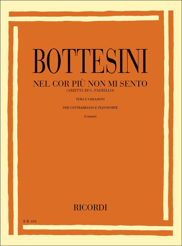 RICORDI BOTTESINI - NEL COR PIU NON MI SENTO (ARIETTA DI G. PAISIELLO)