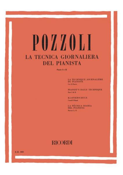 RICORDI POZZOLI E. - TECNICA GIORNALIERA DEL PIANISTA PARTE I E II - PIANO