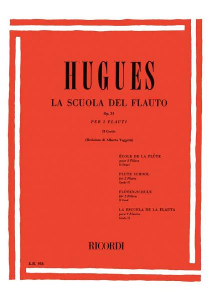 RICORDI HUGUES L. - SCUOLA DEL FLAUTO DIVISA IN 4 GRADI VOL.2 - FLUTE 