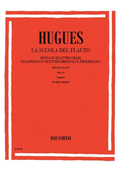 RICORDI HUGUES L. - SCUOLA DEL FLAUTO DIVISA IN 4 GRADI - FLUTE