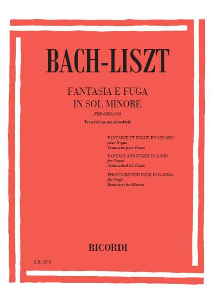 RICORDI BACH J.S. - FANTASIAE FUGHE BWV 542 IN SOL MIN. - PIANO