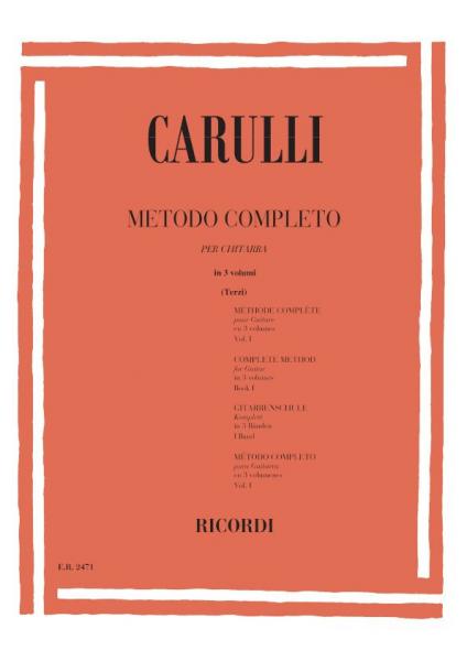 RICORDI CARULLI F. - METODO COMPLETO PER CHITARRA VOL. I - GUITARE