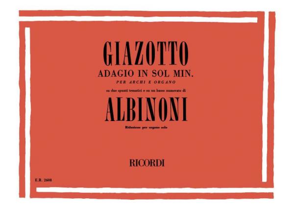 RICORDI ALBINONI T. - ADAGIO IN SOL MINORE - ORGUE