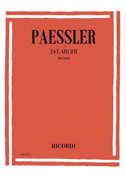 RICORDI PAESSLER C. - 24 LARGHI - HAUTBOIS