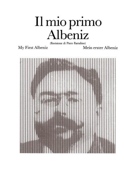 RICORDI ALBENIZ I. - MIO PRIMO ALBENIZ PER PIANOFORTE
