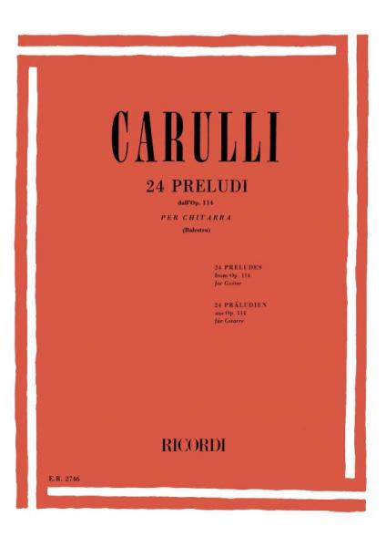RICORDI CARULLI F. - 24 PRELUDI PER CHITARRA DALL'OP 114 - GUITARE